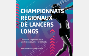 CHAMPIONNATS REGIONAUX LANCERS LONGS A CHALLANS